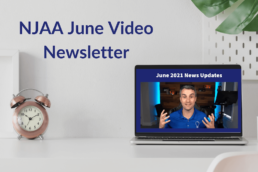 NJAA June Video Newsletter - June 2021 News Updates